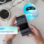 ChatGPT: What Is It and How Can It Help You?