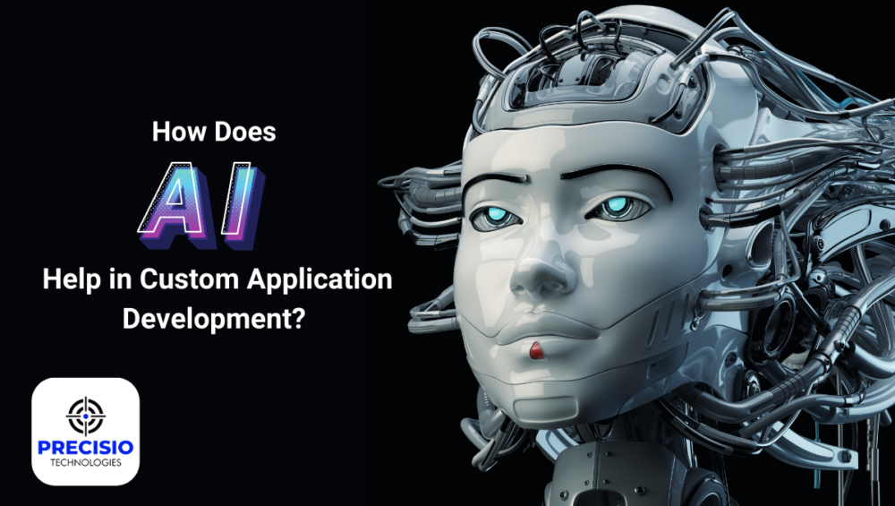 How Does AI Help in Custom Application Development?