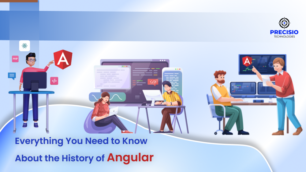 Everything You Need to Know About the History of Angular