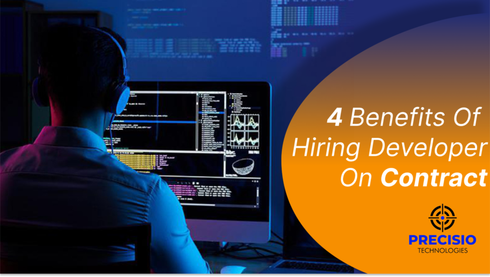 What are the 4 benefits of hiring developer on contract?